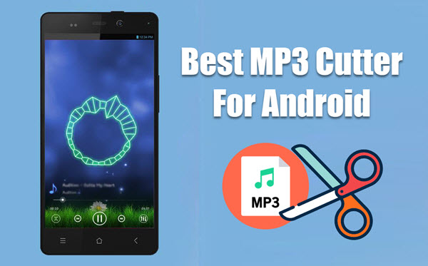 Best Mp3 Cutter Download For Android